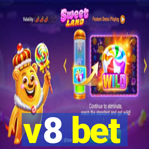 v8 bet